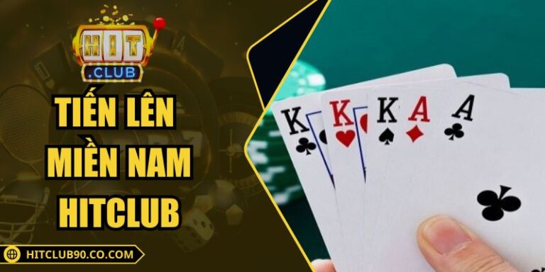 Tiến Lên Miền Nam Hitclub