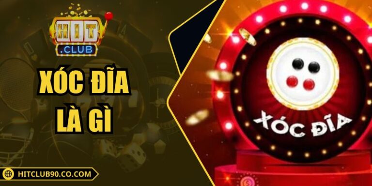 Xóc Đĩa Là Gì